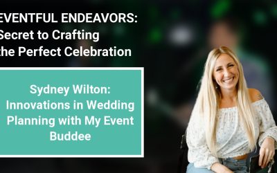 Sydney Wilton: Innovations in Wedding Planning with My Event Buddee