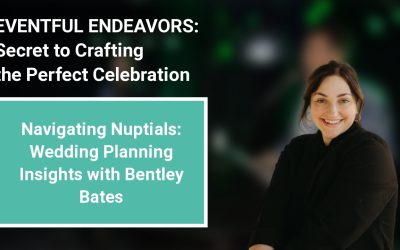 Navigating Nuptials: Wedding Planning Insights with Bentley Bates