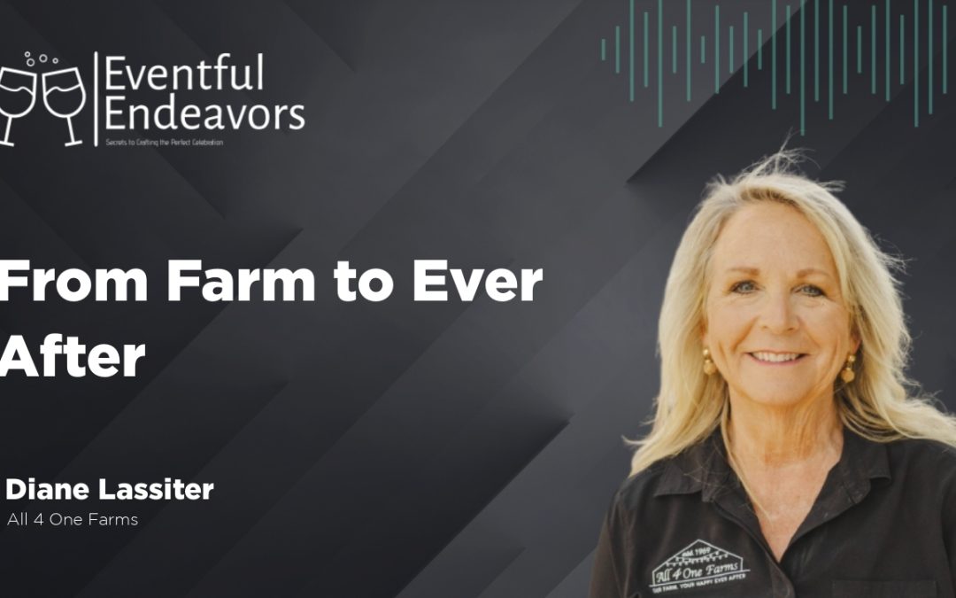 From Farm to Ever After