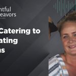 From Catering to Cultivating Dreams Abby West Podcast